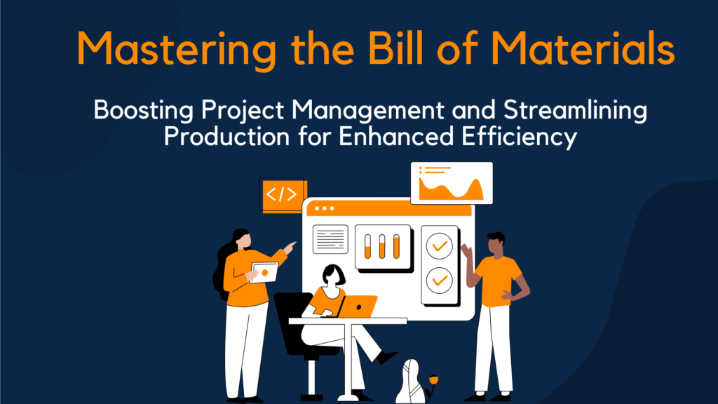 Mastering the Bill of Materials